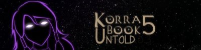 Book 5: Untold Legend of Korra v.1.0