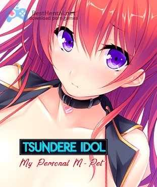 Tsundere Idol: My Personal M-Pet