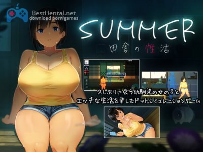 Summer ~Life in the Countryside~ v.1.02 / SUMMER - 田舎のセックスライフ