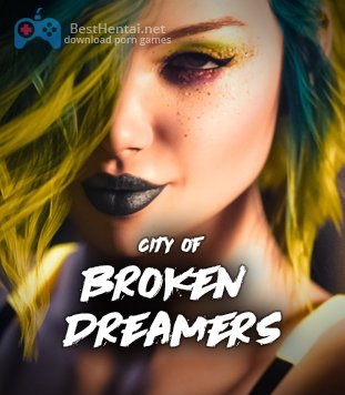 City of Broken Dreamers v.1.10.1