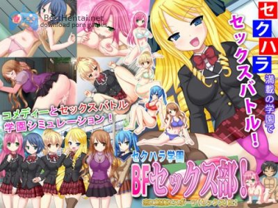 Sekuhara Gakuin BF Sex Club! Sports (Sex) Studies With Love! / セクハラ学園BFセックス部!恋に勉強にスポーツ(セックス)に!