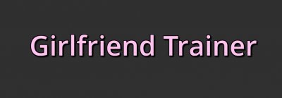 Girlfriend Trainer v0.1.0