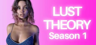 Lust Theory 1 Season Ep.10, 2 Season Ep.9