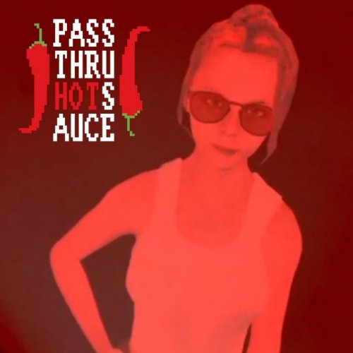 Pass Thru Hot Sauce v.0.6