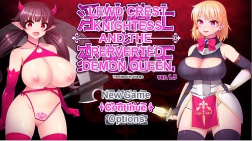 Lewd Crest Knightess and the Perverted Demon Queen v.1.5