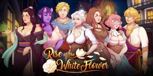 Rise of the White Flower v.0.10.4