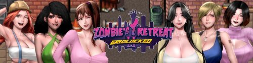 Zombie's Retreat 2: Gridlocked v.0.12.3a