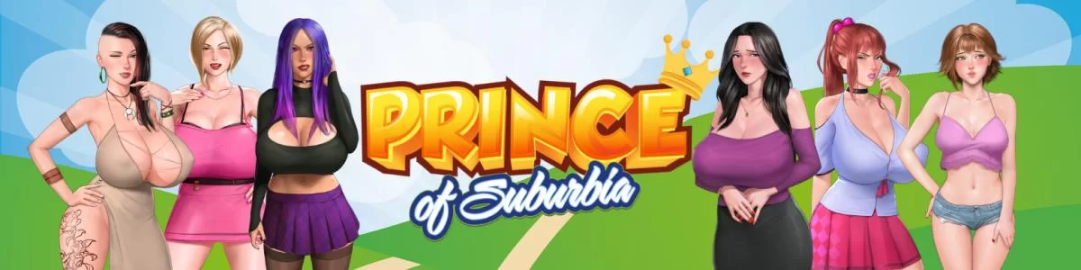 Prince of Suburbia Part 2 v.0.95 