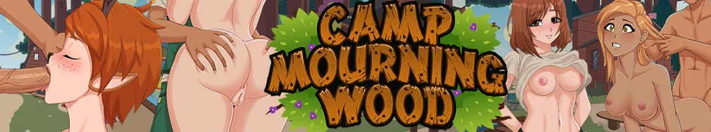 Camp Mourning Wood v.0.0.9.2