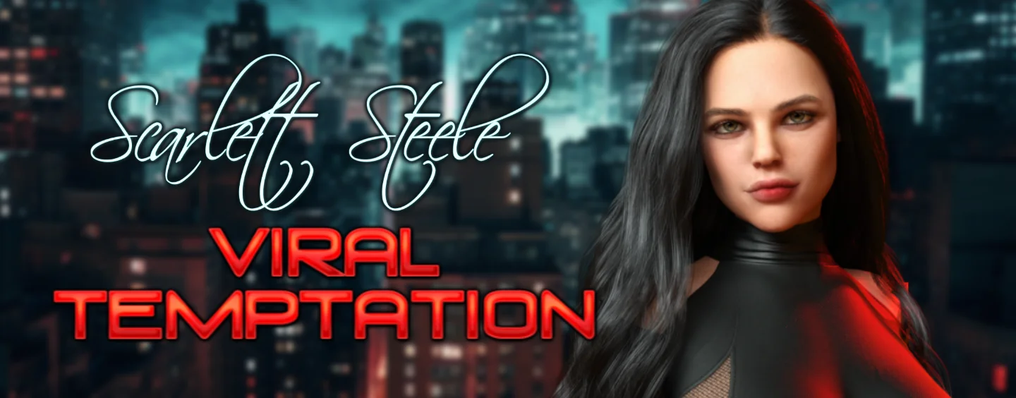Scarlett Steele: Viral Temptation v.0.25