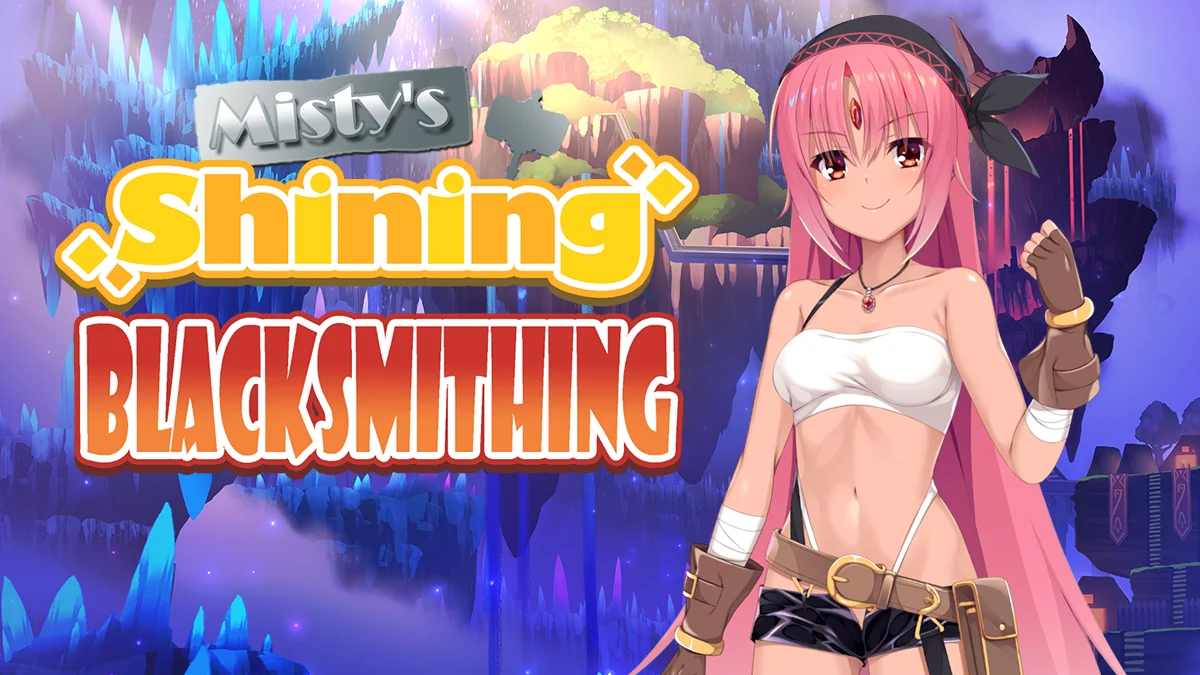 Misty's Shining Blacksmithing 