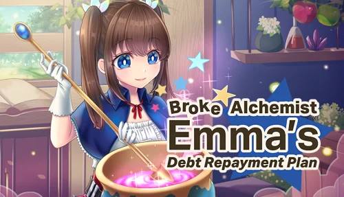 Broke Alchemist Emma’s Debt Repayment Plan / 錬金術師エマの借金返済物語 