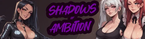 Shadows of Ambition Ch.2