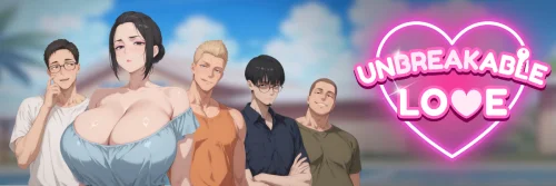 Unbreakable Love v.0.1