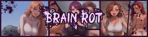 Brain Rot v.0.3