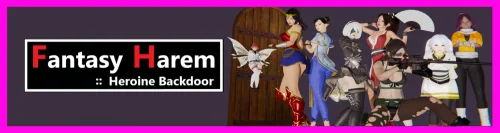Fantasy Harem: Heroine Backdoor 