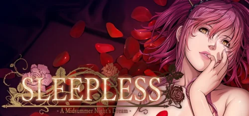 SLEEPLESS ~A Midsummer Night's Dream~ 