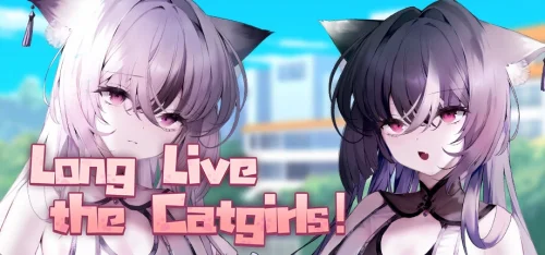 Long Live the Catgirls！ v.1.0.9