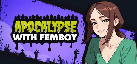 Apocalypse with Femboy 