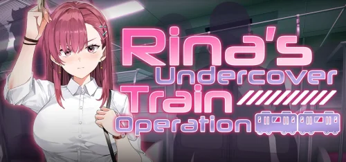 Rina's Undercover Train Operation v.1.18c