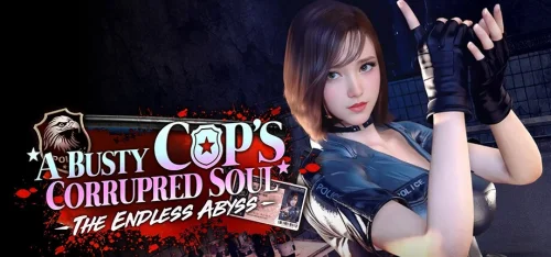 The Endless Abyss: A Busty Cop’s Corrupted Soul v.1.1.4
