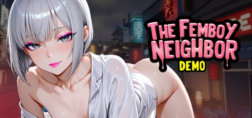 The Femboy Neighbor v.1.1