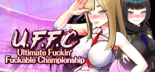 U.F.F.C - Ultimate Fuckin’ Fuckable Championship v.1.10
