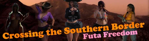 Crossing the Southern Border: Futa Freedom v.0.64