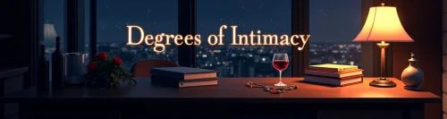 Degrees of Intimacy v.0.7