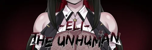 Eli: The Unhuman v.0.0.5b
